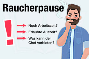 Raucherpause Arbeitszeit Erlaubt Chef Arbeitsrecht