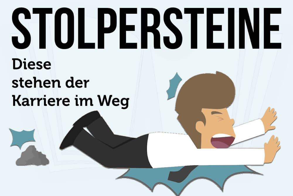 Stolpersteine Stolpern Erfolg Fehler Job Scheitern