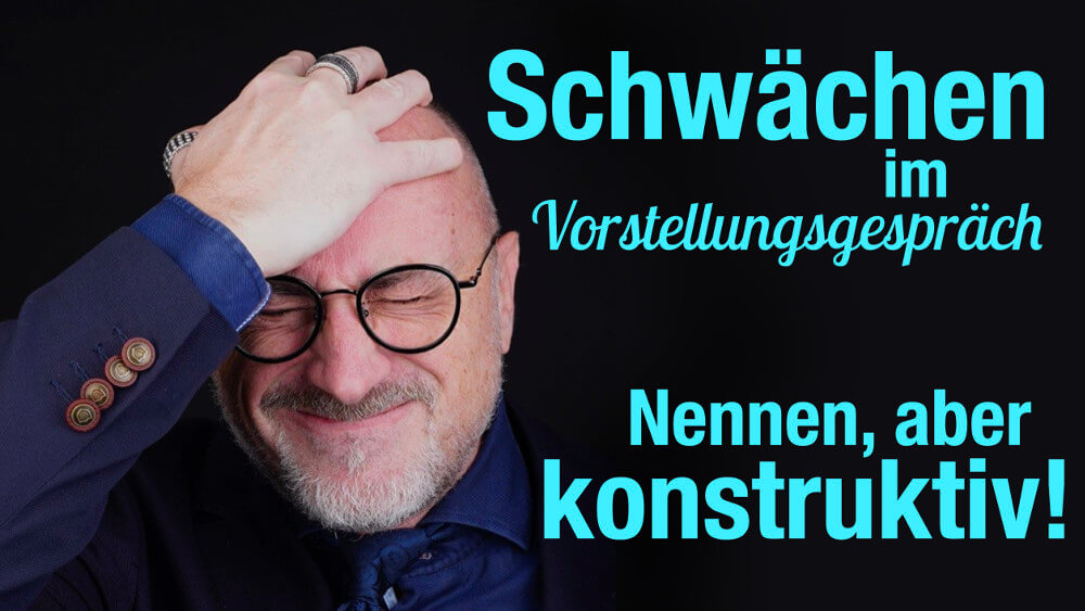 Vorstellungsgespraech Schwaechen Welche Nennen Tipps Bewerbung