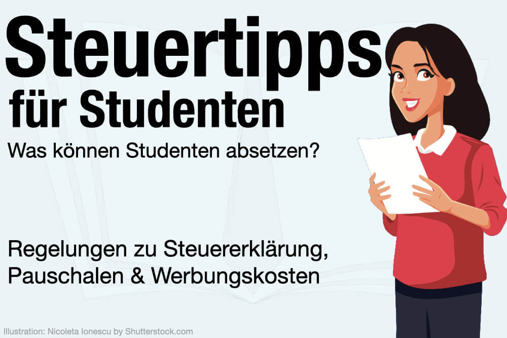 Steuertipps Fuer Studenten Steuererklaerung Ohne Einkommen Pendlerpauschale Werbungskosten Student Rueckwirkend Pauschale Erststudium